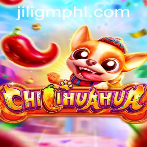 Discover the Exciting World of CHILIHUAHUA on JiliGM.COM