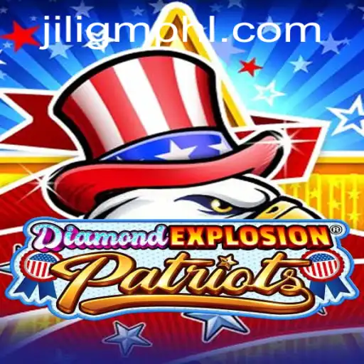 DiamondExplosionPatriots: A Thrilling Adventure Awaits Gamers