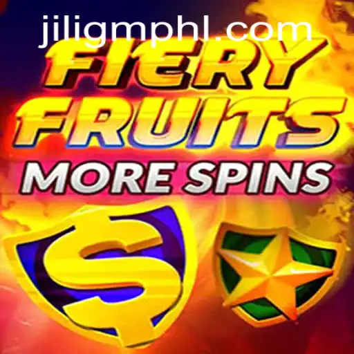 Exploring the Exciting World of FieryFruitsMoreSpins from JiliGM.COM