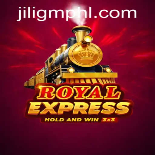 Exploring the Exciting World of Royal Express by JiliGM.COM