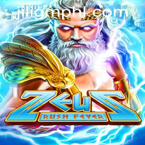 ZeusRushFever: Dive into the Divine Thrills of JiliGM.COM