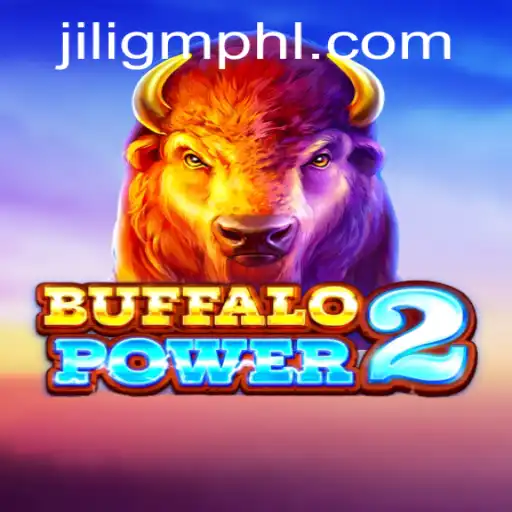 Explore the Exciting World of BuffaloPower2 on JiliGM.COM