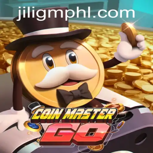 Exploring CoinMasterGO: The Thrilling World of JiliGM.COM