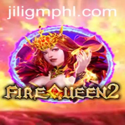 The World of FireQueen2: A Gaming Adventure by JiliGM.COM