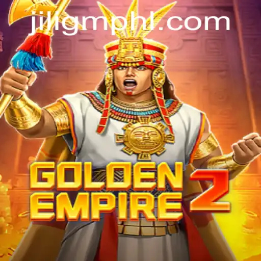 GoldenEmpire2: A Modern Gaming Experience on JiliGM.COM