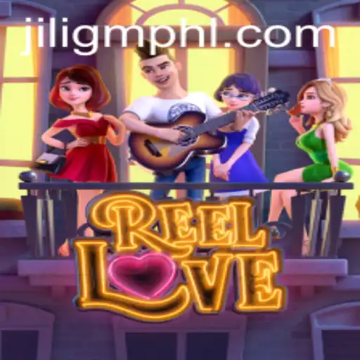 Exploring ReelLove: An Engaging Gaming Experience on JiliGM.COM
